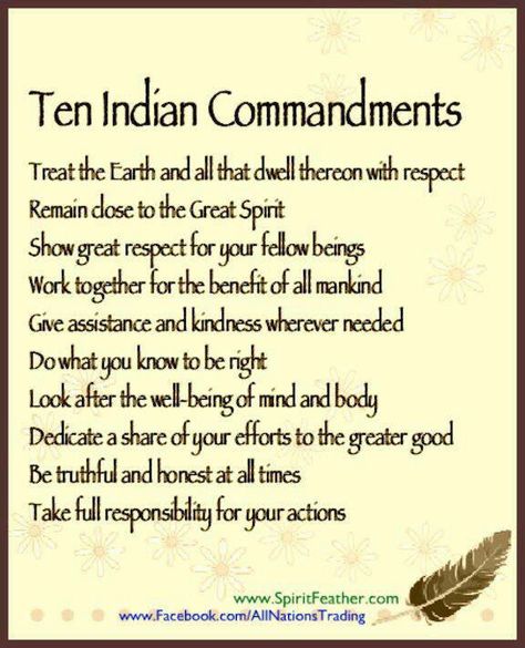 Ten Native Commandments Native American Quotes Wisdom, Native American Proverbs, Native American Medicine Wheel, Native American Beliefs, Native Quotes, American Indian Quotes, Native American Prayers, Native American Spirituality, Indigenous Education