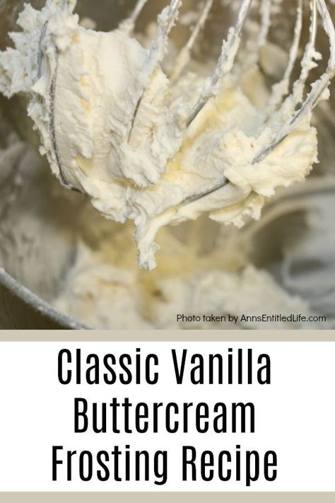 Simple Buttercream Frosting, Buttercream Frosting Recipe Easy, Icing Recipe For Cake, Vanilla Buttercream Frosting Recipe, Best Frosting Recipe, Vanilla Frosting Recipes, Buttercream Icing Recipe, Easy Buttercream Frosting, Best Buttercream Frosting