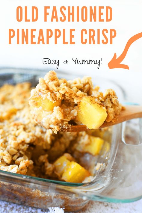 Classic Pineapple Crisp Recipe. This easy, classic pineapple crisp recipe is made with canned pineapple and easy to find pantry staples. It features a homemade sweet, buttery topping that envelopes spiced, juicy pineapple chunks. Served with vanilla ice cream, it is an old-fashioned treat that all ages will enjoy. #pineapplecrisp #pineappledessert #pineapple via @sizzlingeats Fruit Crisps Recipes, Easy Canned Pineapple Recipes, Pineapple Crisp Easy, Pineapple Chunk Recipes, Dessert With Canned Pineapple, What To Make With Canned Pineapple, Recipes With Canned Pineapple Chunks, Pineapple Crumble Recipe, Pineapple Deserts Easy