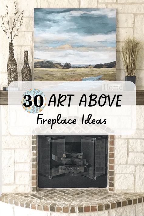 The area above a fireplace mantel is full of opportunities to showcase your personality. Using art above fireplace will instantly add a layer of pizzazz to the space. Mantle Decorating Ideas With Art, Mantle Decor Artwork, Pictures For Above Fireplace, Fireplace Mantle Decor Tall Wall, Mantle With Artwork, Fireplace Wall Decor Ideas Modern, Artwork On Fireplace Mantle, Paint Wall Above Fireplace, Large Wall Art Over Fireplace