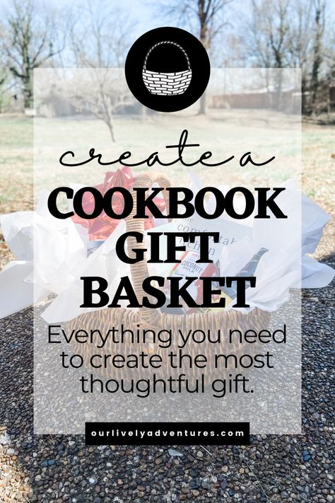 Everything you need to know about how to create an adorable ans thoughtful cookbook gift basket. The perfect gift for anyone in your life. Cookbook Gift Basket Ideas, Recipe Gift Basket Ideas, Cooking Themed Gift Baskets, Cookbook Gift Ideas, Kitchen Basket Ideas Gift, Cookbook Gift Basket, Cooking Baskets Gift Ideas, Kitchen Basket Ideas, Cooking Gift Basket Ideas