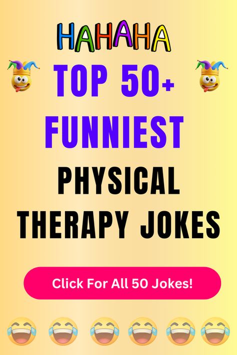 Check Out The Top 50+ Funny Physical Therapy Jokes And Puns. Click For All 50+ Hilarious Physical Therapy Jokes! Physical Therapy Jokes Funny, Physical Therapy Jokes, Therapy Jokes, Funny Physical Therapy, Physical Therapy Quotes, Weather Puns, Physical Therapy Humor, Candy Puns, Sand Therapy