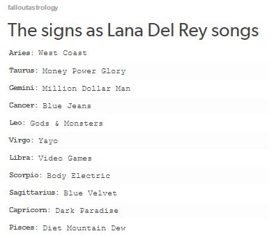 Your Zodiac Sign as lana del rey songs Lana Del Rey Song Meanings, Lana Del Rey Matching Bios, Lana Del Rey Username Ideas, Money Power Glory, Magic Secrets, Songs With Meaning, Lana Del Rey Songs, Name For Instagram, Brooklyn Baby