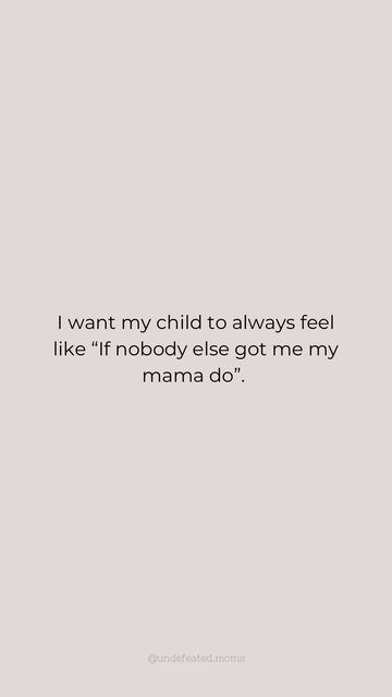 Judgy Mom Quotes, Mom Of 3 Quotes, Future Mom Quotes, Single Boy Mom Quotes, Mother's Day Quotes For Single Mom, Being A Good Mom Quotes, You Made Me A Mom Quotes, Protective Mom Quotes, Cool Mom Quotes