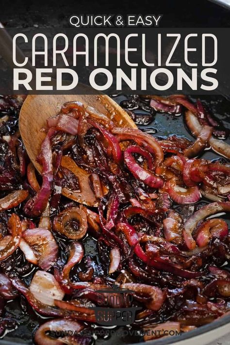 Caramelized Red Onions Carmelized Red Onion, Balsamic Red Onions, Candied Red Onions, Caramelised Red Onion, Caramalised Onions Recipes, Sauteed Red Onions, Agrodolce Red Onions, Red Onion Sauce, Grilled Red Onions