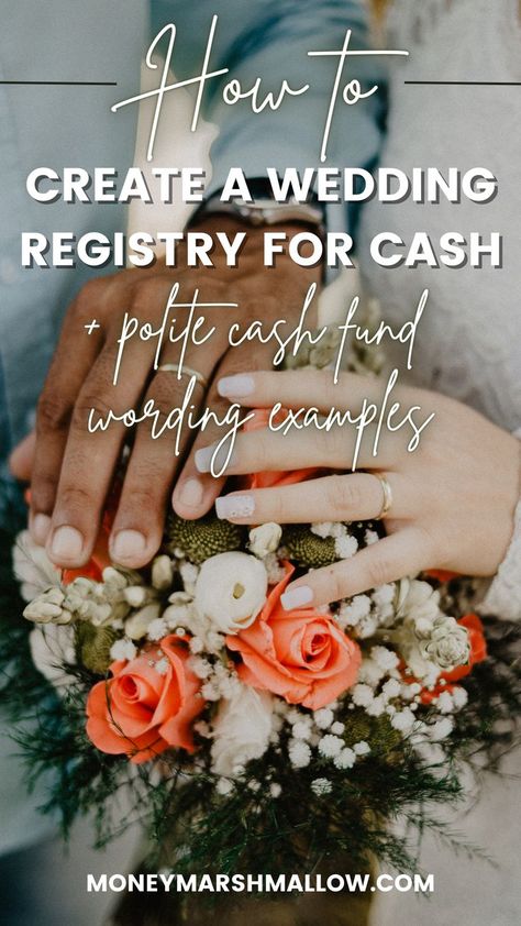 How to Create A Wedding Registry For Cash How To Word Monetary Gifts, No Wedding Registry Wording, Asking For Cash As Wedding Gift, Asking For Cash Instead Of Wedding Gifts, Wedding Fund Wording, Wedding Registry Cash Fund Ideas, How To Ask For Honeymoon Money Instead Of Gifts, Cash Only Wedding Registry, Money Wedding Shower Ideas