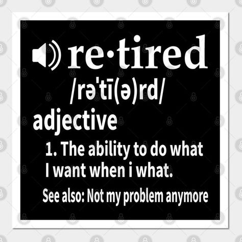 Retirement Signs Funny, Retirement Funny Humor, Retirement Poster Ideas, Fun Retirement Party Ideas, Retirement Quotes Funny Hilarious, Funny Retirement Cakes, Retirement Signs Ideas, Retired Quotes Funny, Retiree Quotes