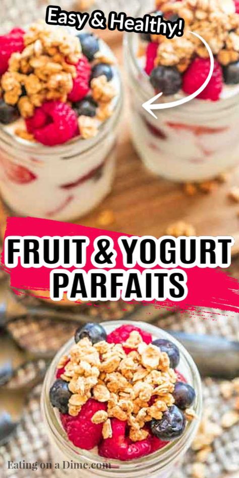 Breakfast Yougart Parfait, Yougart Parfait Granola, Healthy Fruit Parfait Recipes, Fresh Fruit Yogurt Parfait, Fruit Yogurt Granola Parfait, Fruit And Granola Parfait, Yogurt Parfet Recipes, Easy Fruit Parfait Recipes, Healthy Yogurt Parfaits