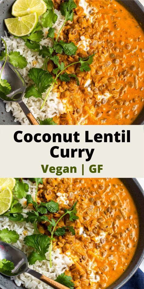 vegan and gluten-free coconut lentil curry Vegan Lentil Curry, Vegan Curries, Vegan Lentil Recipes, High Carb Low Fat Vegan, Meatless Chili, Instant Loss, Coconut Lentil Curry, Lentil Curry Recipes, Homemade Naan