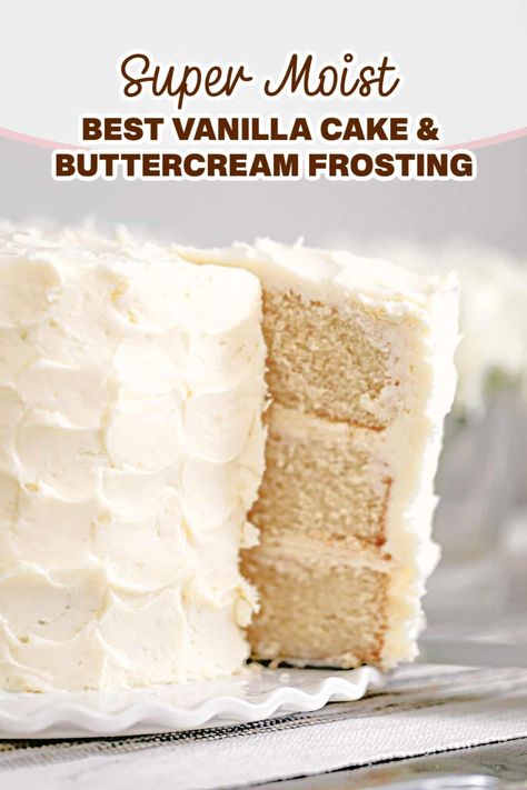 Super Moist Vanilla Cake with Vanilla Buttercream Frosting - The Baking ChocolaTess Super Moist Vanilla Cake, Vanilla Cake Recipe Moist, Best White Cake, Best White Cake Recipe, Cake Buttercream Frosting, Super Moist Chocolate Cake, Easy Vanilla Cake, Homemade Vanilla Cake, Homemade Buttercream