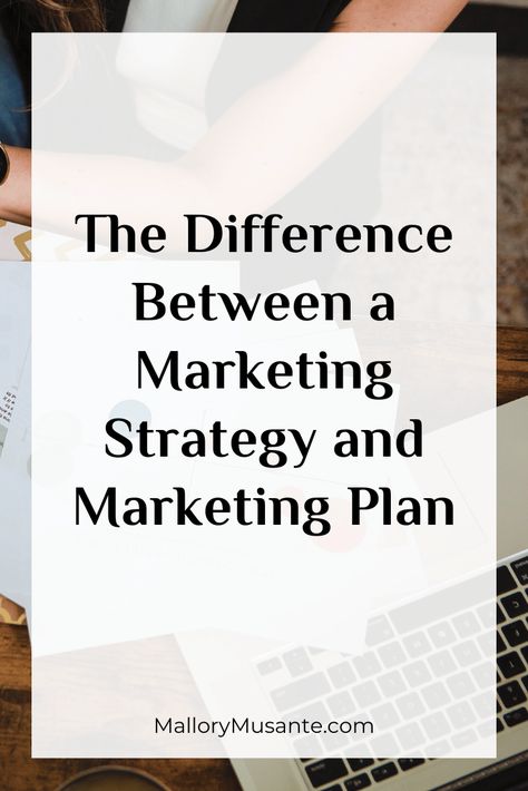 The Difference Between a Marketing Strategy and Marketing Plan How To Create A Marketing Plan, How To Create A Marketing Strategy, Journal Business Plan, Digital Marketing Consultant, Marketing Strategy For Clothing Brand, Go To Market Strategy Template, Nurture Sequence, Social Media Strategy Marketing Plan, Marketing Plan Infographic