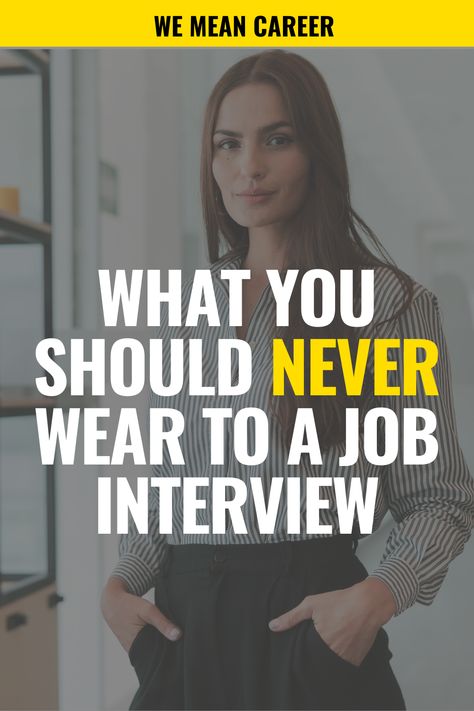 When attending a job interview, it’s important to make a good first impression – and your physical appearance is a big part of this. As well as giving the right answers and showing your skills, how you present yourself is a chance to show that you’re a credible candidate who is determined to get the job. Choosing the wrong clothes for a job interview can seriously hinder your chances of getting the job. Check out the things you should never wear to an interview. Outfit For Interview Professional Winter, Outfit Ideas Interview, Spa Interview Outfit, Finance Interview Outfit, Interviews Outfit Women, What To Wear For An Interview For Women Office Style, Dress For Job Interview Woman, How To Get An Interview, Outfits To Wear To An Interview