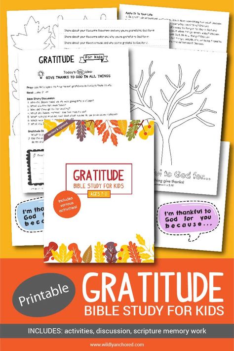 Gratitude-Bible-for-Kids-Revised-&-Updated-Wildly-Anchored Thanksgiving Bible Lesson, Free Gratitude Journal, Youth Bible Lessons, Childrens Bible Study, Printable Bible Study, Youth Bible Study, Kids Sunday School Lessons, Gratitude Activities, Bible Study Printables