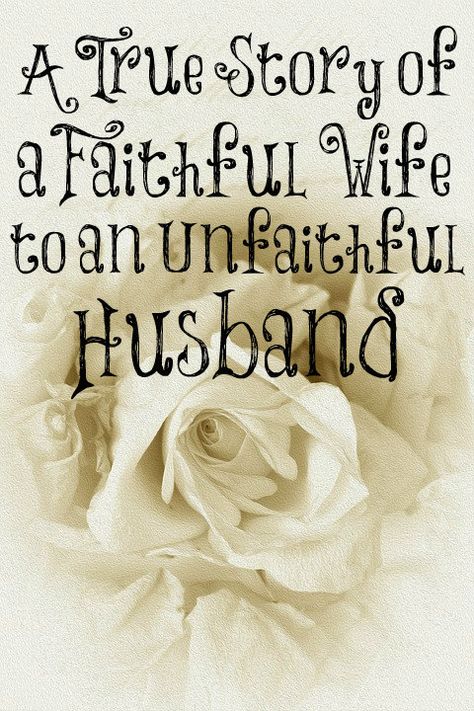 Husband Obsessed With Wife, Love Quotes To Husband From Wife, Unfaithful Wife Quotes Marriage, Faithful Wife Quotes, Husband Left Me For Another Woman, Husband Belittles Wife Quotes, The Transformed Wife, How Husbands Should Treat Their Wives Quotes, Unfaithful Wife