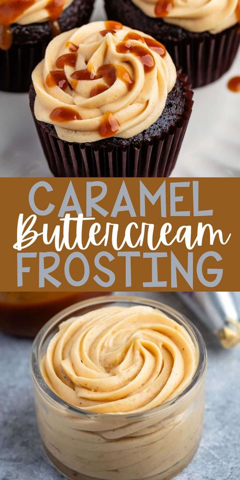 Caramel Buttercream Frosting - the perfect easy vanilla buttercream with caramel sauce - turn it into salted caramel frosting so easily! Cupcakes With Caramel Frosting, Cupcakes With Caramel, Salted Caramel Frosting, Frosting Recipes Easy, Caramel Icing, Caramel Buttercream, Cake Frosting Recipe, Caramel Frosting, Buttercream Frosting Recipe