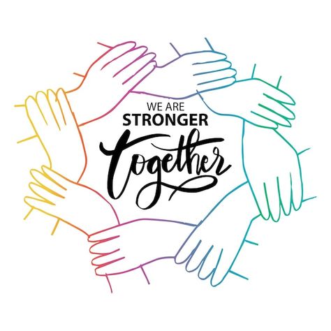 We are stronger together motivational qu... | Premium Vector #Freepik #vector #family-quotes #inspirational-poster #typography-background #typography-poster Hispanic Heritage Month Crafts, We Are Stronger Together, Club Quote, Lions Clubs International, Together Quotes, Stronger Together, Happy Wishes, We Are Strong, We Are Together