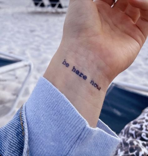 Here And Now Tattoo, Be Here Now Tattoo, Tattoo Phrases, Phrase Tattoos, Surreal Tattoo, Autumn Recipes, Be Here Now, Human Canvas, Ink Ideas