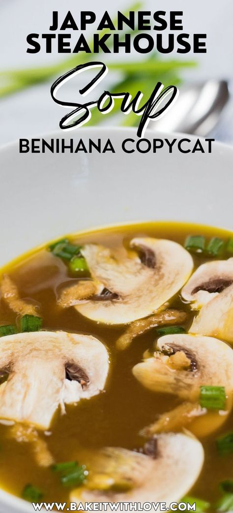 Homemade Benihana Onion Soup Hibachi Onion Soup Recipes, Hibachi Salad Recipe, Shogun Onion Soup Recipe, Hibachi Mushroom Onion Soup, Japanese Onion Soup Easy, Habatchi Clear Soup Recipe, Hibachi Mushroom Soup, Hibachi Soup Recipe Easy, Benihana Mushroom Soup