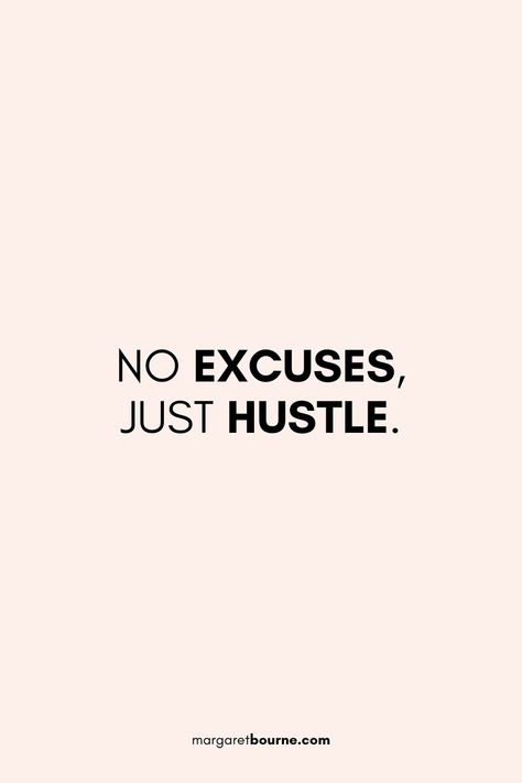 70+ Short Hustle Sayings And Quotes Short Hustle Quotes, Hustle Quotes Women Motivation, Keep Hustling Quotes, Quotes Business Women, Hussle Quote, Motivational Hustle Quotes, Business Women Quotes, Quotes About Hustle Motivation, Quotes For Business Women