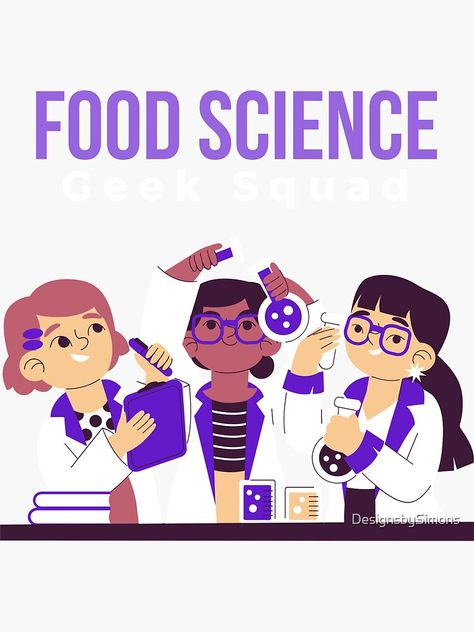 "Food Science Geek Squad" Sticker for Sale by DesignsbySimons Food Science Aesthetic, Food Scientist, Science Geek, Gourmet Chef, Geek Squad, Food Science, Sticker Design, Print On Demand, Vinyl Sticker