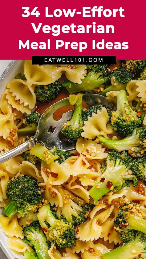 34 Low-Effort Vegetarian Meal Prep Recipes - #vegetarian #mealprep #recipes #eatwell101 - From Meal-Prep Pasta Salad to Meal-Prep Broccoli Stir-Fry, we’ve rounded up our best vegetarian meal preps recipes! Vegetarian Meal Prep For The Week Dinner, No Prep Vegetarian Meals, No Meat Meals Healthy, Easy Vegetable Meal Prep, Low Carb Veggie Meal Prep, Low Carb Veggie Meals, Healthy Meals No Vegetables, Easy To Make Vegetarian Meals, Healthy Dinner Ideas Easy Vegetarian