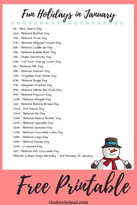 Fun and Wacky Holidays to celebrate in January. Free printable list of holidays Weird Holidays In January, 31 Ways To Celebrate January, National Days In January 2024, January Holidays 2024, January Homeschool Ideas, January Celebrations, Fun Holidays To Celebrate, January List, Martin Luther King Birthday