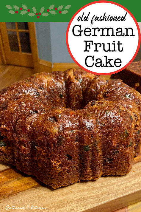 Old Fashioned German Fruit Cake German Cakes Authentic, Southern Living Redbird Cake, Old Fashion Fruitcake Recipes, Hawaiian Fruit Cake Recipe, Orange Candy Cake, Light Fruitcake Recipe, Dark Fruitcake Recipes, How To Make Fruit Cake Recipes, Applesauce Fruit Cake Recipe