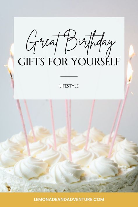 best gift for yourself on your birthday Birthday Gift For Yourself, Birthday Gifts For Myself Cute Ideas, Gifts For Yourself Birthday, Self Birthday Gift Ideas, Memorable Birthday Gifts, Birthday Gift Ideas For Myself, Birthday Gifts For Self, Birthday Present For Myself Gift Ideas, Birthday Gift For Myself