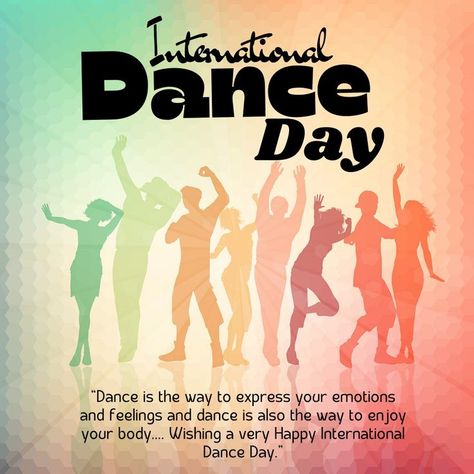 International Dance Day! Dance Phrases, World Dance Day, Happy International Dance Day, International Dance Day, Dance Audition, Cultural Dance, Dance Program, International Dance, World Dance