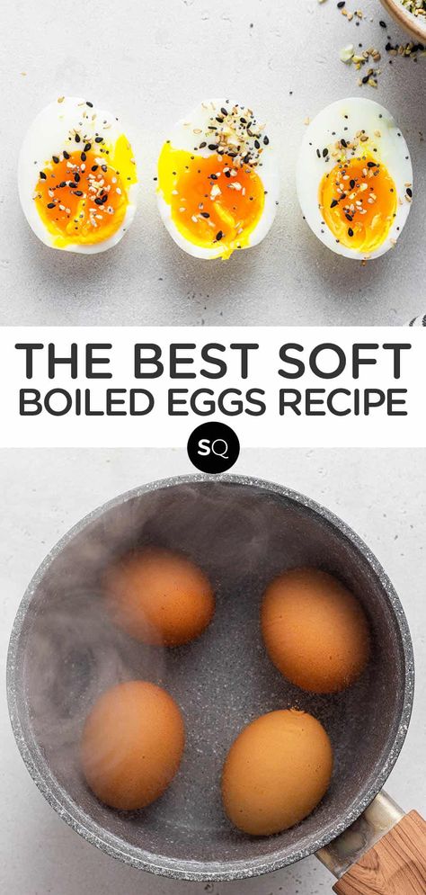 Steamed Soft Boiled Eggs, How Long To Cook Soft Boiled Eggs, How To Cook A Soft Boiled Egg, Boiled Egg Cook Time, Quick Boiled Eggs, Boiled Egg Timing, Boiled Egg Chart, Different Types Of Boiled Eggs, Perfect Soft Boiled Egg How To Make