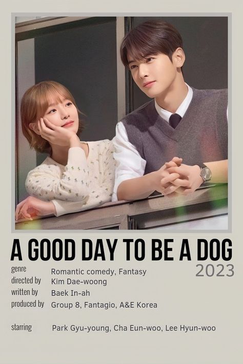 A Good Day To Be A Dog Kdrama Poster, Kdrama List, Kdramas To Watch, Learn Language, Film Recommendations, Movies To Watch Teenagers, Movie Hacks, Korean Drama Series, New Movies To Watch