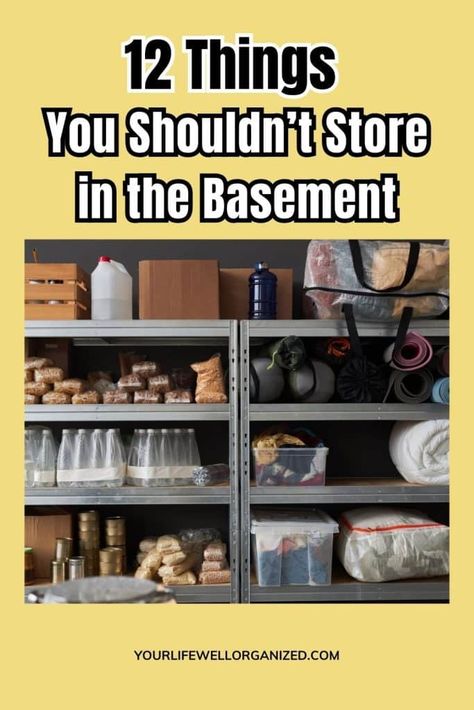 Basements are often used for extra storage, but certain things should never be stored there. Here are 12 things you shouldn't store in the basement. Storage In Basement Ideas, Shelving In Basement, Basement Store Room Ideas, Unfinished Basement Organization, Food Storage Rooms Basements, How To Organize Basement, Decluttering Basement, Basement Food Storage, Long Term Potato Storage In Basement