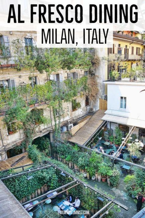 Best Al Fresco Milan Restaurants and Rooftop Bars Best Restaurants In Milan Italy, Restaurants In Milan Italy, Milan Italy Restaurants, Best Restaurants In Milan, Milan Bar, Milan Trip, Restaurants In Milan, Milan Restaurants, Milan Travel Guide