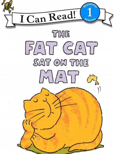 The Fat Cat, I Can Read Books, Sounding Out Words, Guided Reading Levels, Cat Reading, Kids Laughing, Cat Help, Fat Cat, Rhyming Words