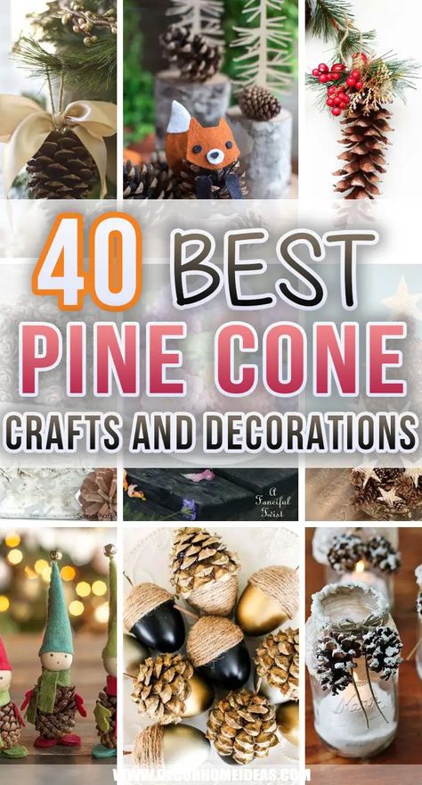 40 Amazing Pine Cone Crafts You Can DIY For Every Occasion Crafts For Pinecones, Christmas Craft Pinecones, Pinecomb Crafts Ideas, Pine Corn Christmas Decorations, Crafts Made From Pine Cones, Diy Christmas Decor With Pine Cones, Pinecone Gifts Diy, Crafting With Pinecones, Pinecone Elves Diy