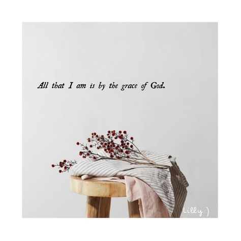 Saved By The Grace Of God, By The Grace Of God I Am What I Am, Favoured By God, Grace Quote, Gods Grace Quotes, Grace Quotes, By The Grace Of God, The Grace Of God, Grace Of God