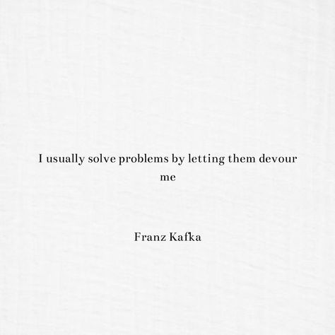 Kafka Quotes About Love, Frans Kafka Quotes, Tortured Poet Aesthetic, Frank Kafka Quotes, Russian Literature Quotes, Kafka Poems, Frank Kafka, Franz Kafka Quotes, Classic Literature Quotes