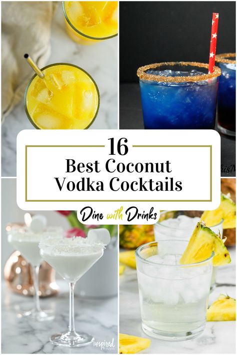 Collage of 4 coconut vodka cocktails. Coconut Shots Alcohol, Coconut Ciroc Mixed Drinks, Cocktails For The Beach, Ciroc Coconut Vodka Recipes, Coconut Water Alcoholic Drinks, Vodka Coconut Water Cocktails, Coconut Water Cocktail Recipes, Coconut Milk Cocktail Recipes, Coconut Alcoholic Drinks