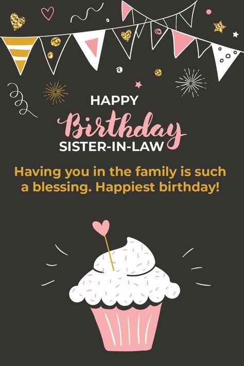 Birthday For Sister In Law, Happy Birthday Sister In Law Quotes, Happy Birthday Sis In Law, Happy Bday Sister In Law, Happy Birthday Sister In Law Beautiful, Happy Birthday Sister In Law Blessings, Happy Birthday Sister In Law Funny, Birthday Cards For Sister In Law, Birthday Sister In Law