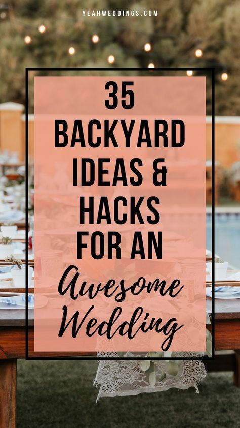 Inexpensive Outdoor Wedding Ideas, Wedding Yard Decorations, Small Outdoor Wedding Ideas Backyards, Small Yard Wedding Ideas, Outdoor Yard Wedding Ideas, Ranch Wedding Ideas Outdoor Receptions, Weddings At Home Backyards, Casual Wedding Reception Ideas Decor, Cheap Outdoor Wedding Ideas Backyards