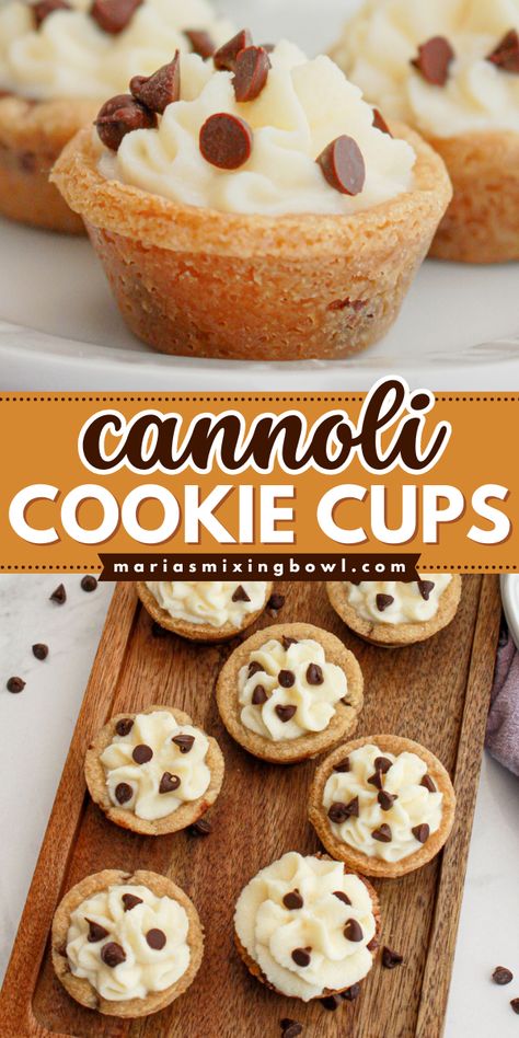 These Cannoli Cookie Cups are a base of sweet chocolate chip cookie cups that are filled with a ricotta and mascarpone filling and topped off with mini chocolate Easy Mini Cannoli Cups, Baked Oatmeal Chocolate Chip Cups, Cannoli Chocolate Chip Cookie Cups, Shortbread Cookie Cups, How To Make Cookie Cups, Mini Muffin Tin Cookie Recipes, Cookie Appetizers, Sugar Cookie Cups Muffin Tin, Cannoli Cookie Cups