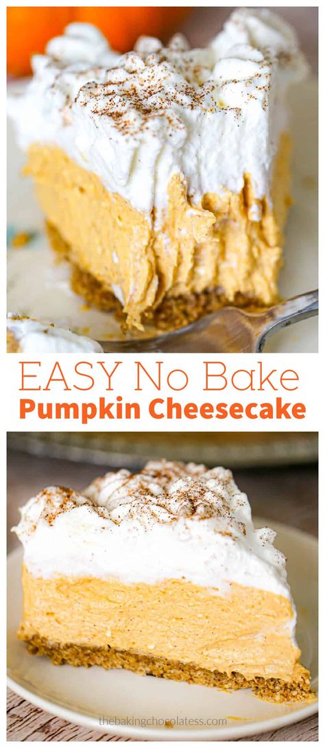 No Bake Pumpkin Cheesecake No Bake Pumpkin Cheesecake Recipe, Pumpkin Cheesecake Filling, Whipped Pumpkin, Cheesecake Desserts Recipes, No Bake Pumpkin, No Bake Pumpkin Cheesecake, Pumpkin Pie Cheesecake, Pumpkin Cheesecake Recipes, No Bake Pumpkin Pie