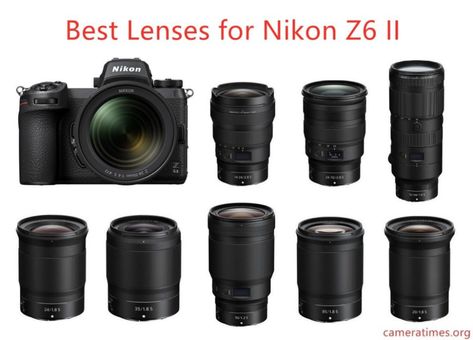 Best Lenses for Nikon Z6 II in 2023 - Camera Times Nikon Z6 Ii, Nikon Z5, Lens For Portraits, Nikon Mirrorless, Nikon Lenses, Nikon Z6, Standard Zoom Lens, Environmental Portraits, Point Light