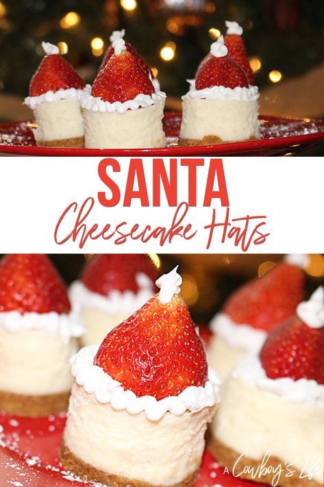 Santa Cheesecake Hats Mini Santa Cheesecakes, Cheesecake Strawberry Santas, Strawberry Cheesecake Santa Hats, Mini Cheesecake Santa Hats, Santa Cheesecake Bites, Mini Santa Hat Cheesecakes, Santa Cheesecake Hats, Cheesecake Bites Christmas, Santa Hat Cheesecake Bites