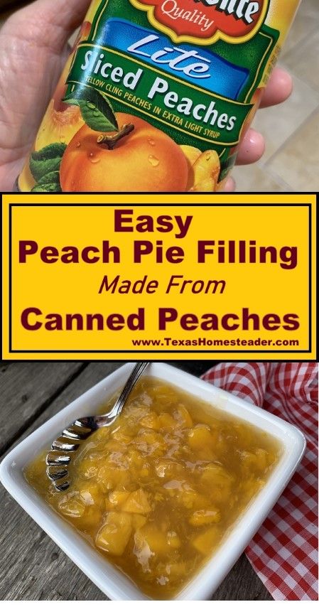 I needed pie filling for a dessert, but I only had canned peaches in my pantry. Thankfully it's super easy (and fast) to make canned peaches into pie filling. #TexasHomesteader How To Make Peach Pie Filling From Canned Peaches, Peach Pie Filling With Canned Peaches, Canned Peach Pie Recipes Easy, Canned Peaches Pie Recipes, Pie Filling From Canned Peaches, Canned Peach Pie Filling Recipes Easy, Peach Pie Filling Canned, Peach Pie Filling Canning Recipe, Peach Pie Filling From Canned Peaches