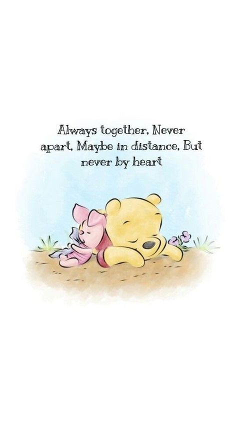 Pooh Bear Love Quotes, Cute Winnie The Pooh Quotes, Pooh Bear Tattoo, Pooh And Piglet Quotes, Piglet Quotes, Love Motivational Quotes, Pooh And Piglet, Always Together, Bear Quote