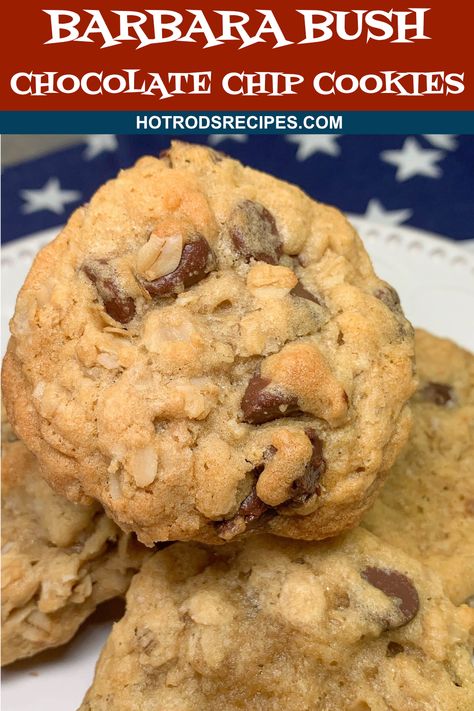 Barbara Bush Chocolate Chip Cookies, Celebrity Cookie Recipes, Famous Chocolate Chip Cookies, Crunchy Oatmeal, Delicious Chocolate Chip Cookies, Cowboy Cookie Recipe, Banana Bread Brownies, Apple Fritter, Barbara Bush