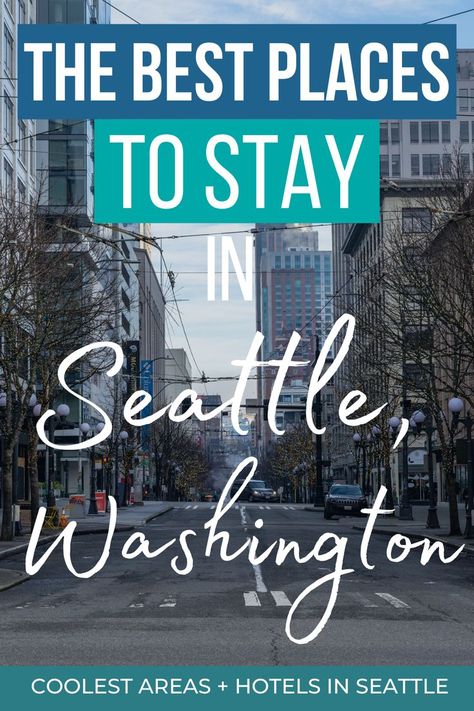 48 Hours In Seattle, Places To Stay In Seattle Washington, Where To Stay In Seattle, Seattle Hotels Downtown, Seattle Weekend, Seattle Travel Guide, Seattle Map, Seattle Vacation, Seattle Trip