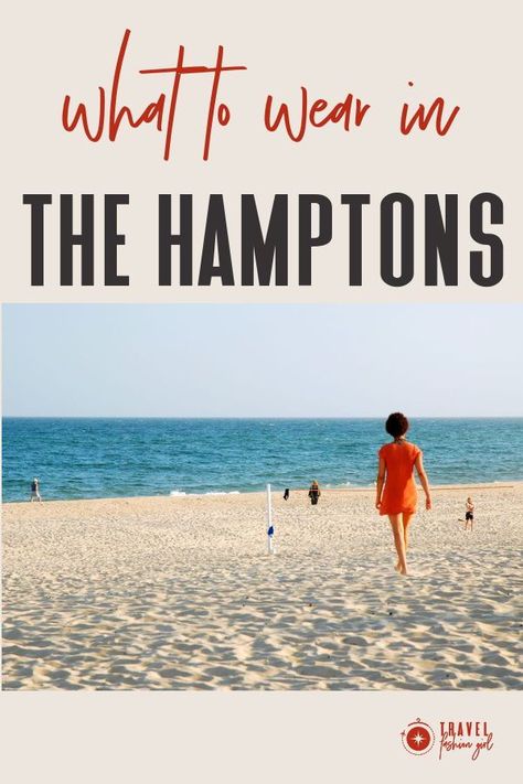 East Hamptons Outfits, Hamptons Womens Style, East Hampton Outfits, Hampton Clothing Style, Hamptons Outfit Ideas, Hamptons Weekend Outfits, South Hampton Style Outfits, Hamptons Beach Outfit, Hampton Chic Attire