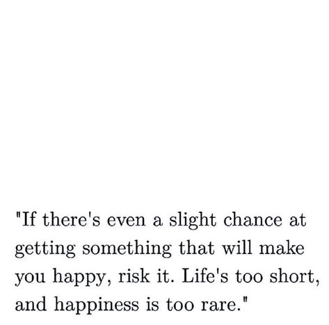 Take the bet and place it all on yourself! Take the risk. Risking It All Quotes, Life Will Pass You By Quotes, Love And Risk Quotes, Take A Risk Quotes Love Feelings, Being Ready Quotes, Take That Risk Quotes, Quotes For Taking Risks, Take It All In Quotes, From Now On Quotes